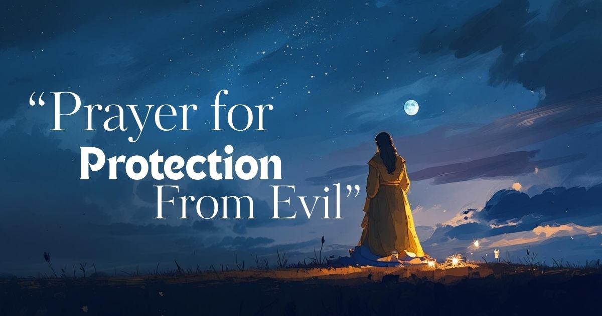 prayer for protection from evil