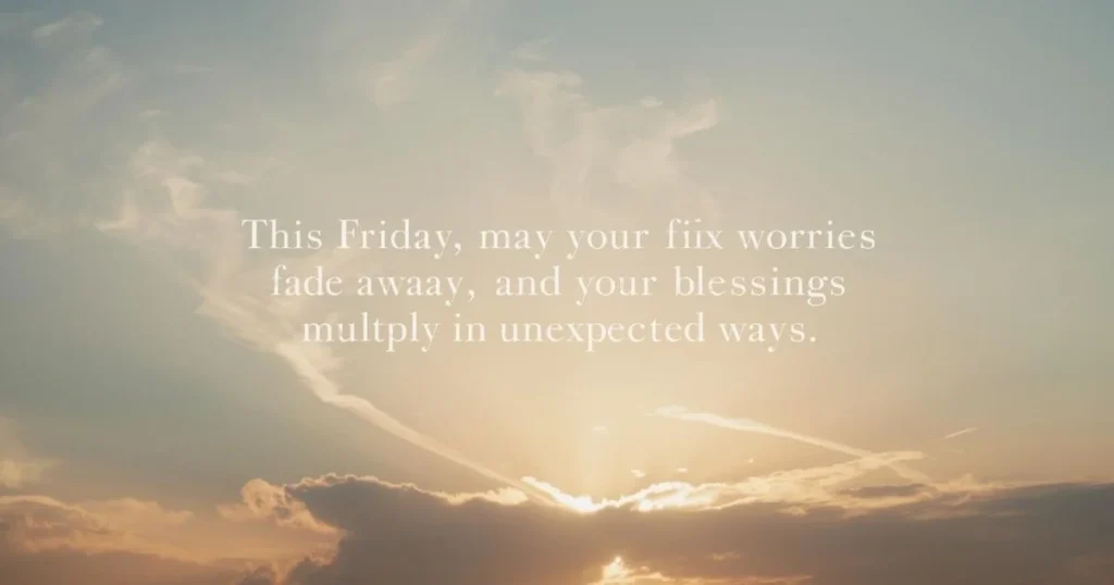 friday blessings

good morning friday images