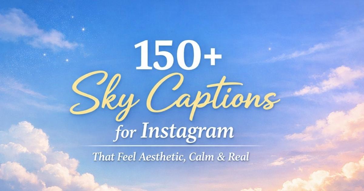 sky captions for Instagram