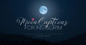 moon captions for Instagram