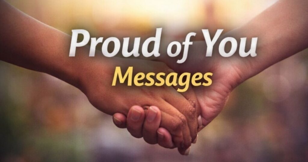 Proud of You Messages
