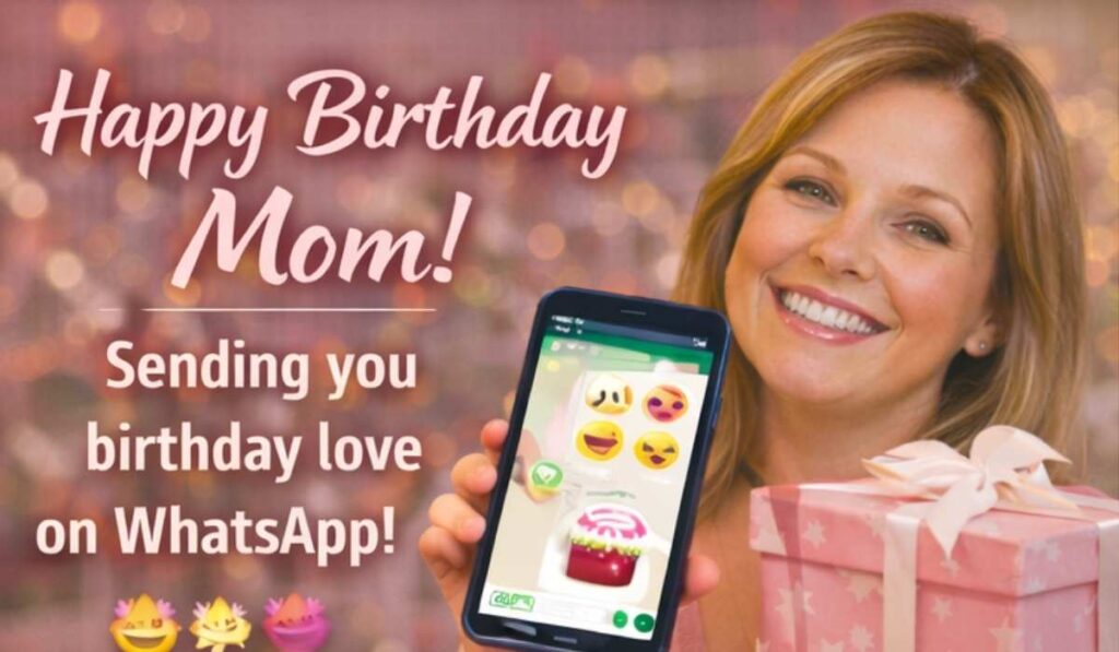 Birthday Wishes for Mom WhatsApp Status