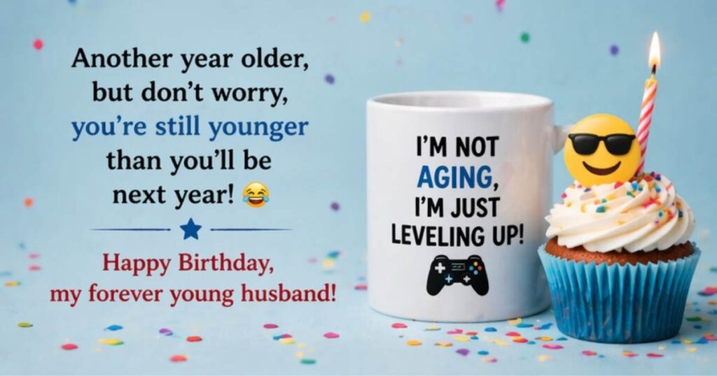 Funny Birthday Wishes for Husband