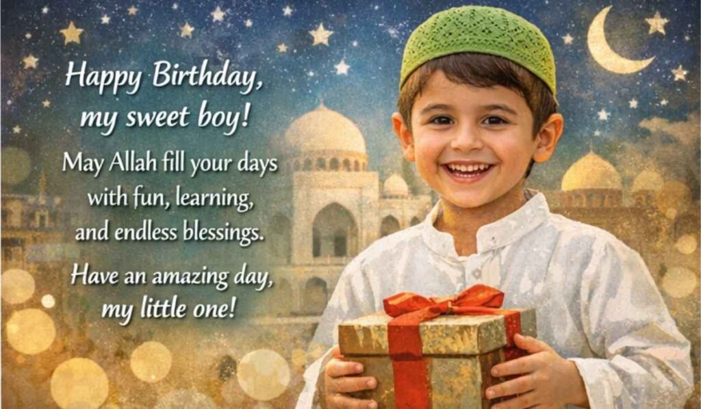 Islamic birthday wishes for son with cute kid and birthday blessings