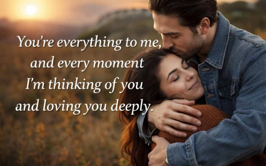Romantic Thinking of You Messages for Deep Love