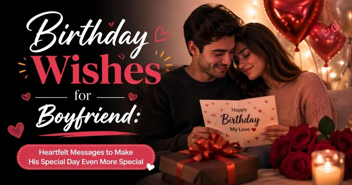 Birthday Wishes for Boyfriend 