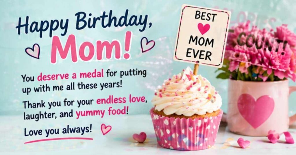 Funny Birthday Wishes for Mom