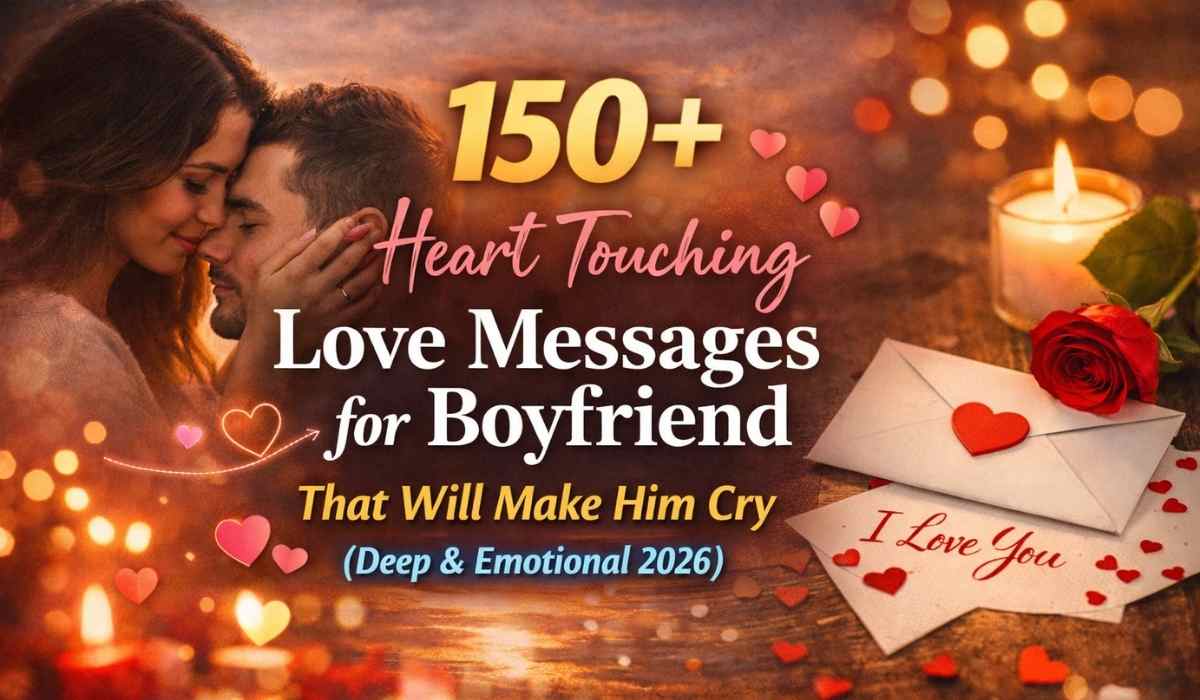 Heart Touching Love Messages for Boyfriend