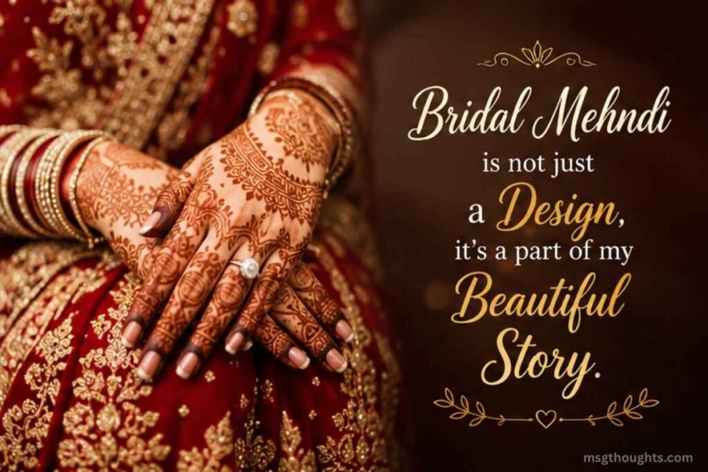 Bridal Mehndi Captions for Instagram