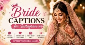 Best Bride Captions for Instagram in 2026