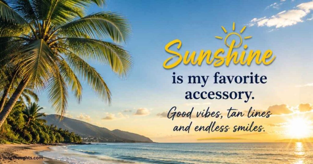 Sunny beach weather quote for Instagram vibes