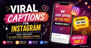 Best Viral Captions For Instagram