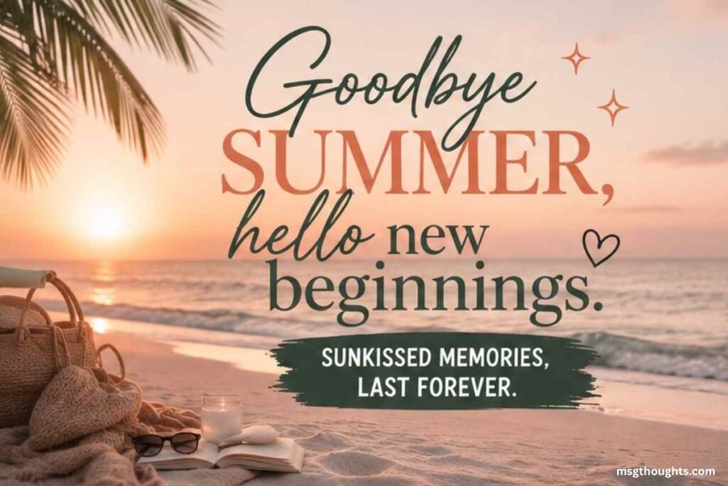 Aesthetic End of Summer Captions