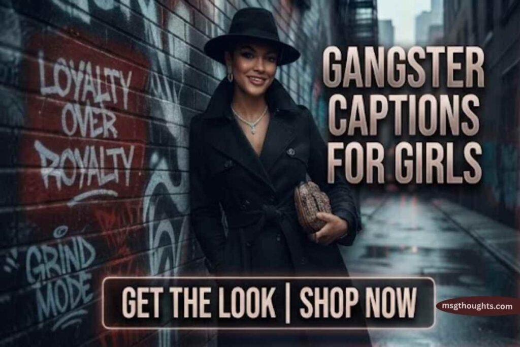 Gangster Captions for Girls