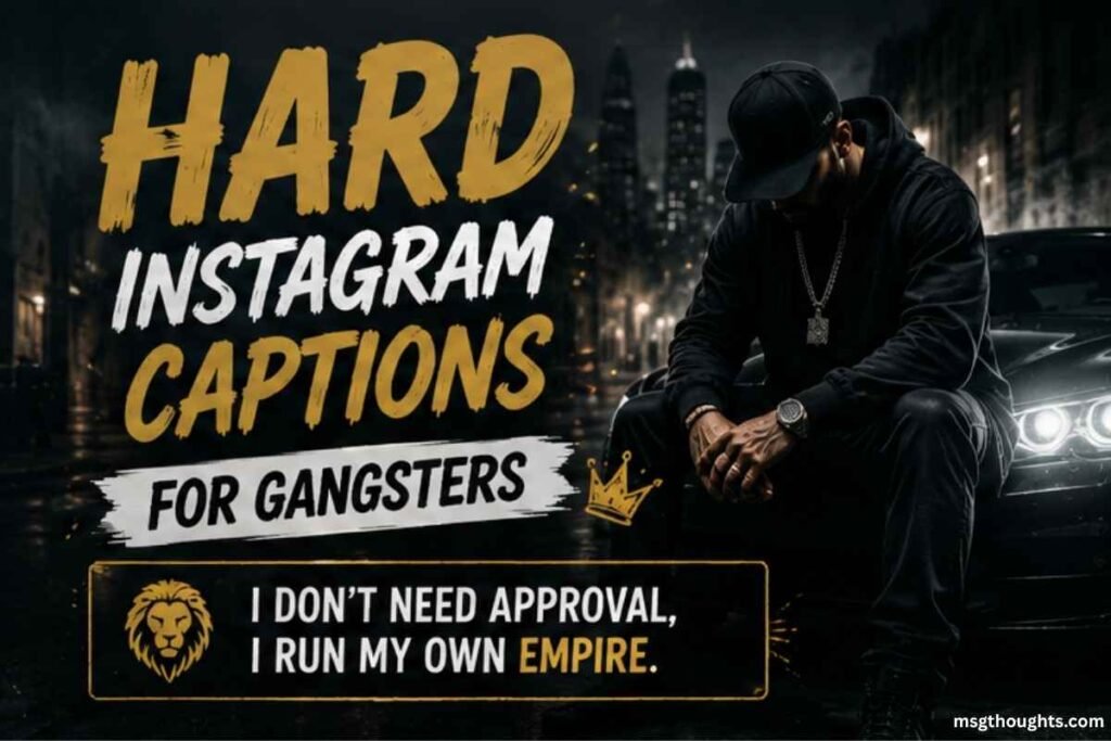 Hard Instagram Captions for Gangsters